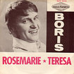 BORIS / Rosemarie / Teresa (7inch)